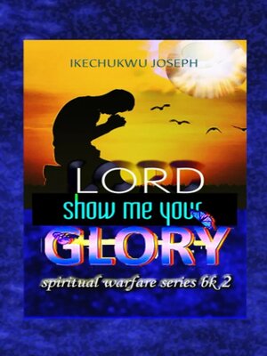 cover image of Lord Show Me Your Glory